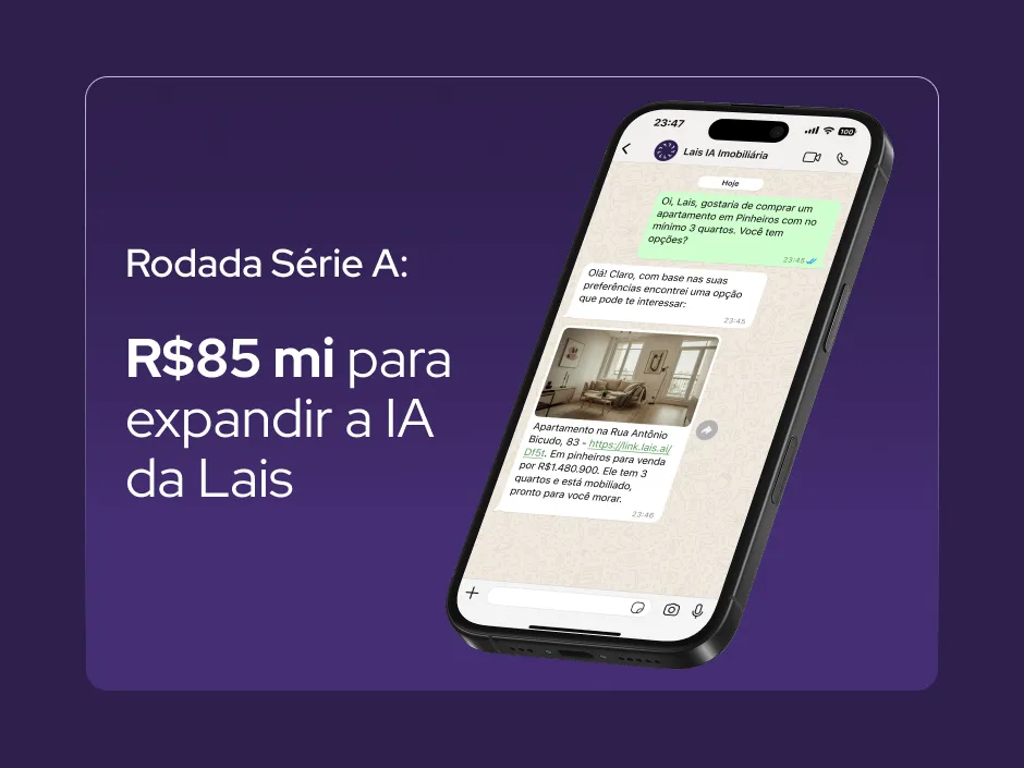 Lastro levanta Série A de R$ 85 milhões para acelerar o futuro do mercado imobiliário com a IA da Lais